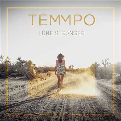 アルバム/Lone Stranger/Temmpo