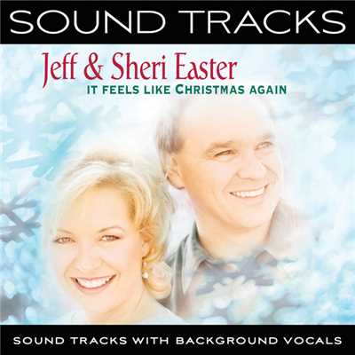 アルバム/It Feels Like Christmas Again (Sound Tracks With Background Vocals)/Jeff & Sheri Easter