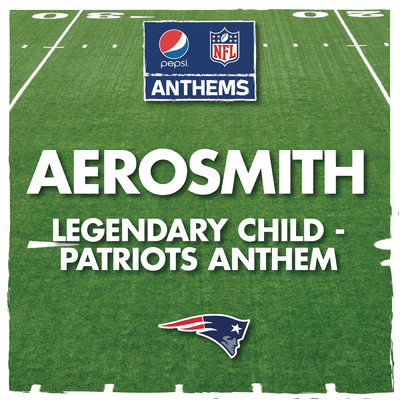 Legendary Child - Patriots Anthem/Aerosmith