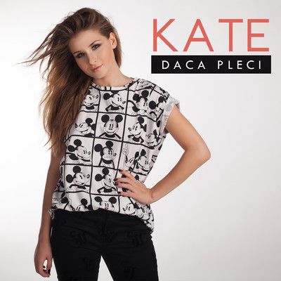 Daca pleci/Kate