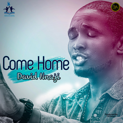 Come Home/David Nnaji