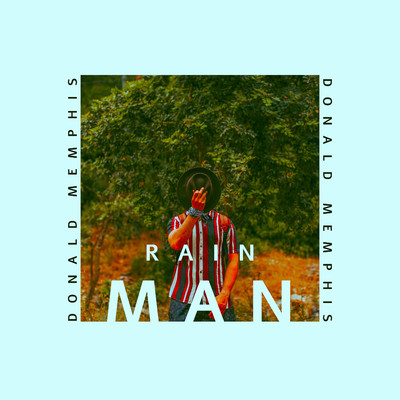アルバム/Rain Man/Donald Memphis