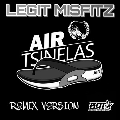 シングル/Air Tsinelas (Remix)/Legit Misfitz