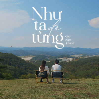 Nhu Ta Da Tung/Cao Nam Thanh