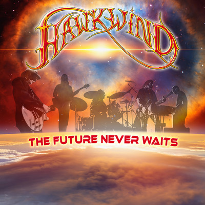 アルバム/The Future Never Waits/Hawkwind