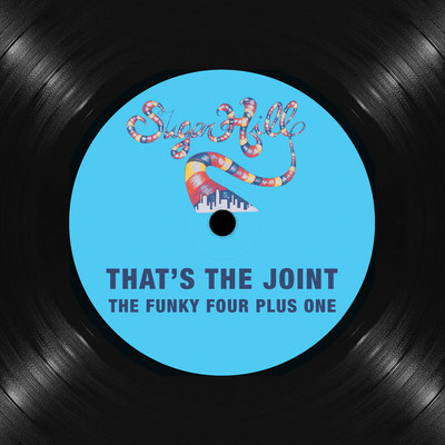 シングル/That's the Joint/The Funky Four Plus One