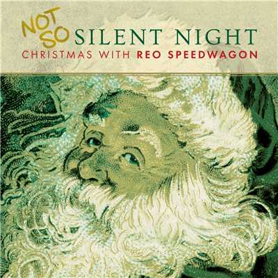アルバム/Not So Silent Night... Christmas With REO Speedwagon/REO Speedwagon