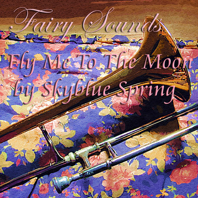 Fly Me To The Moon/Skyblue Spring