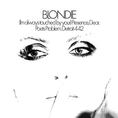 (I'm Always Touched By Your) Presence, Dear/Blondie