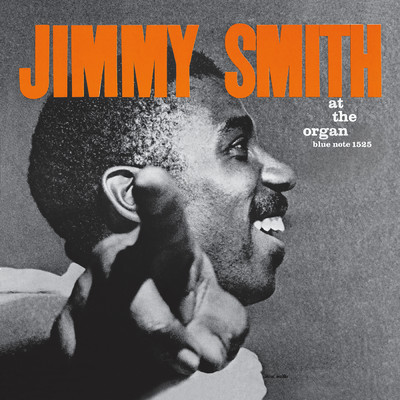 アルバム/Jimmy Smith At The Organ/ジミー・スミス