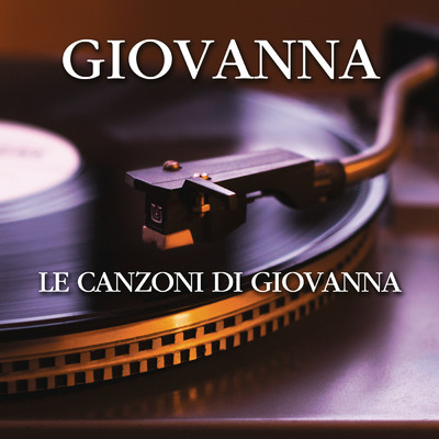 Le canzoni di Giovanna/Various Artists