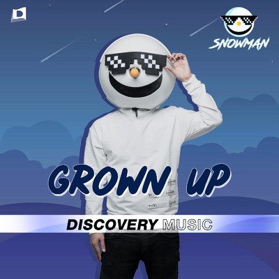 Grown Up (Radio Edit)/Snowman