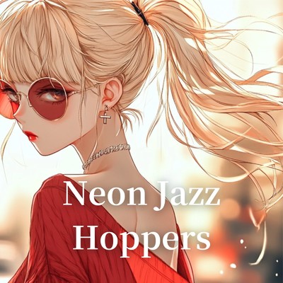 アルバム/Neon Jazz Hoppers/yoricats