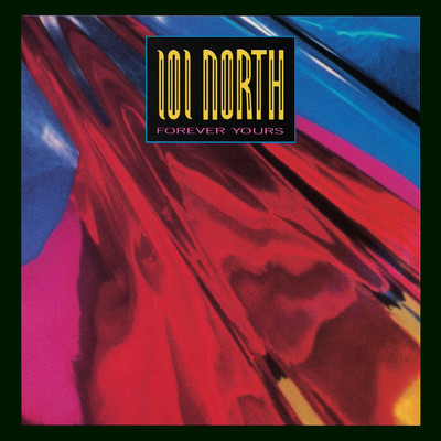 Forever Yours (featuring Annette Jones, Carl Carwell)/101 North