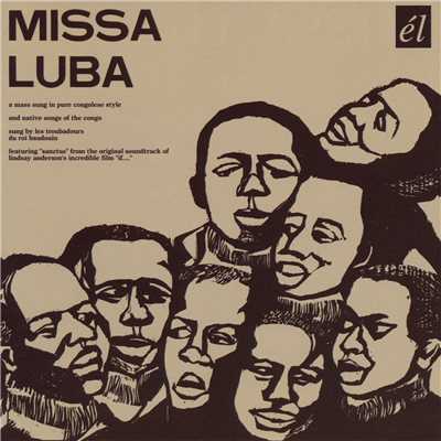 Missa Luba/Les Troubadours Du Roi Baudouin