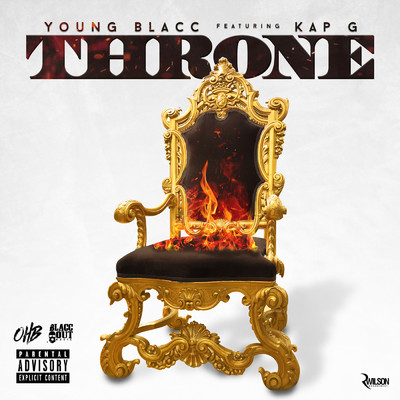 Throne (Explicit) (featuring Kap G)/Young Blacc