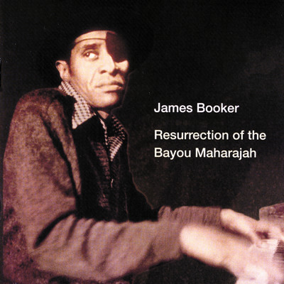 St. James Infirmary (Live At The Maple Leaf Bar, New Orleans, LA ／ 1977-1982)/JAMES BOOKER
