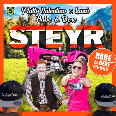 Steyr (Habe & Dere Remix)/LANA／Matty Valentino