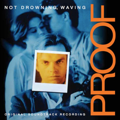 アルバム/Proof/Not Drowning Waving