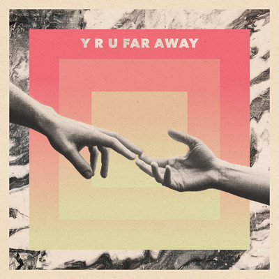 シングル/y r u far away (featuring MARIENBAD)/Jon Lemmon