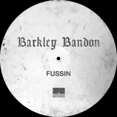 シングル/Fussin/Barkley Bandon