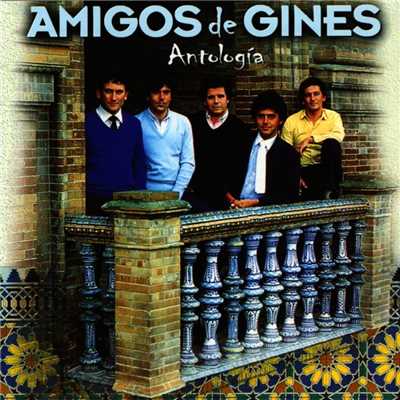 アルバム/Antologia - Amigos De Gines/Amigos De Gines
