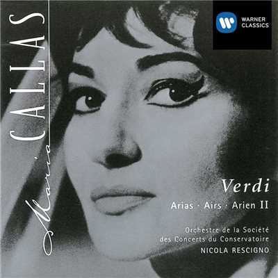 シングル/Don Carlo (1997 Remastered Version): Non pianger, mia compagna (Act II)/Maria Callas／Nicola Rescigno／Orchestre de la Societe des Concerts du Conservatoire