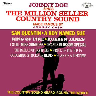 アルバム/Johnny Doe Sings the Million Seller Country Sound Made Famous by Johnny Cash (2021 Remaster from the Original Alshire Tapes)/Johnny Doe