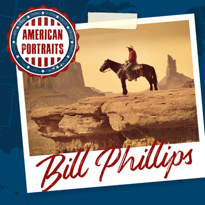 アルバム/American Portraits: Bill Phillips/Bill Phillips