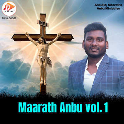 Maarath Anbu Vol. 1/A. Johnn Paul & T. Anbu Raj