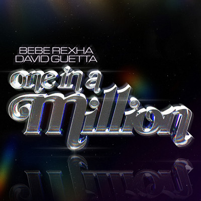 One in a Million (Sped Up)/Bebe Rexha & David Guetta