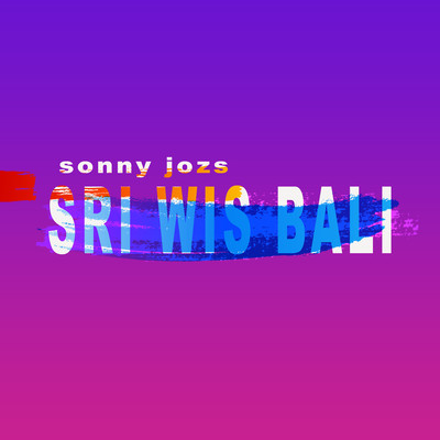 シングル/Sri Wis Bali/Sonny Josz