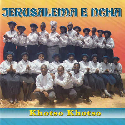 アルバム/Khotso Khotso/Jerusalema E Ncha C.W.J