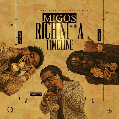 アルバム/Rich Ni**a Timeline/Migos