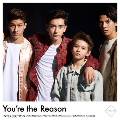 You're the Reason/Intersection