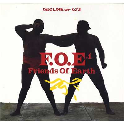 アルバム/DECLINE OF O.T.T/F.O.E