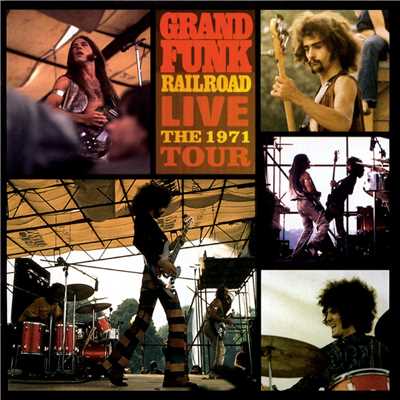フットストンピン・ミュージック (Clean) (Live; 24-Bit Digitally Remastered 02)/Grand Funk Railroad