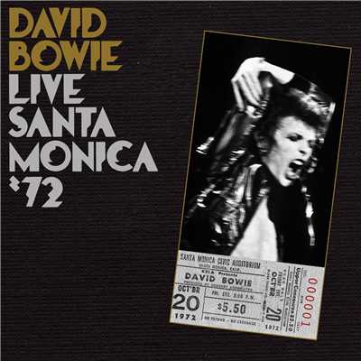 Live in Santa Monica '72/デヴィッド・ボウイ