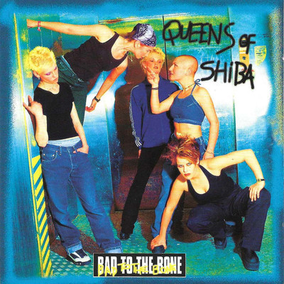 アルバム/Bad To The Bone/Queens Of Shiba