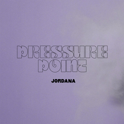 Pressure Point (Explicit)/Jordana