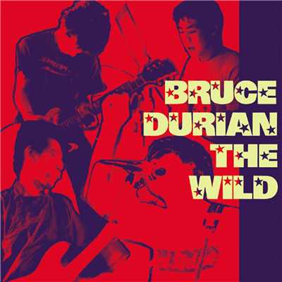 FLOWER/Bruce Durian The Wild