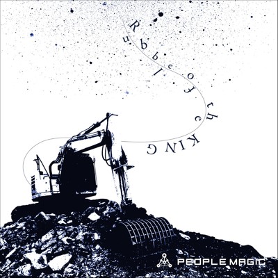 シングル/Rubble of the KING/PEOPLE MAGIC