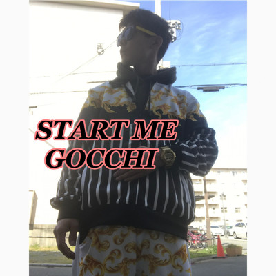 アルバム/START ME/GOCCHI