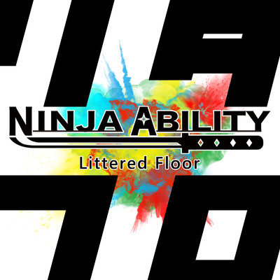Littered Floor/NINJA ABILITY