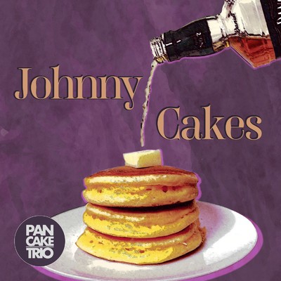 Johnny Cakes/PancakeTrio