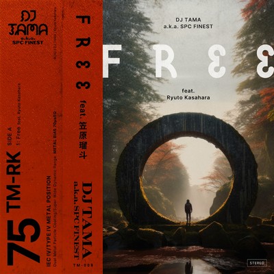 Free (feat. 笠原瑠斗)/DJ TAMA a.k.a. SPC FINEST