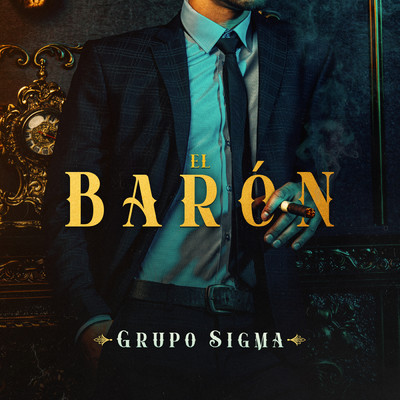 El Baron/Grupo Sigma