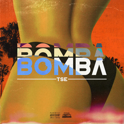 シングル/Bomba (Explicit)/TSE