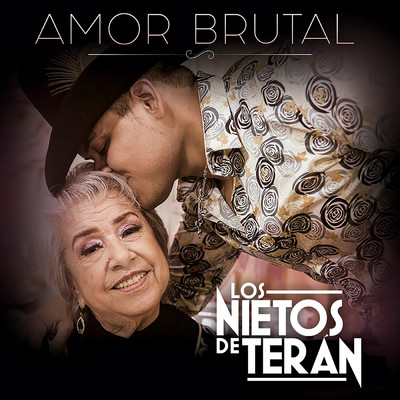 Amor Brutal/Los Nietos De Teran／La Abuela Irma Silva