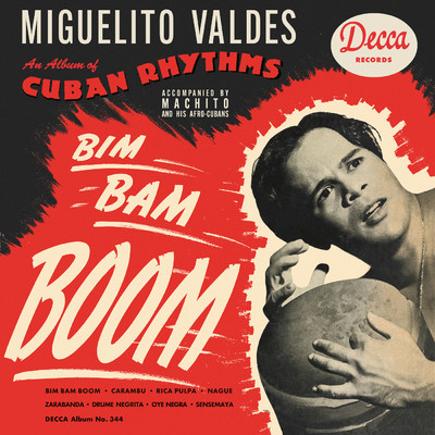 Bim Bam Boom/ミゲリート・バルデス／Machito & His Afro Cubans